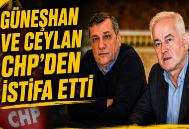 İsmet Güneşhan ve Özgür Ceylan CHP'den İstifa Etti: Yeni Partinin Kurucu Milletvekilleri Arasında Yer Alacaklar